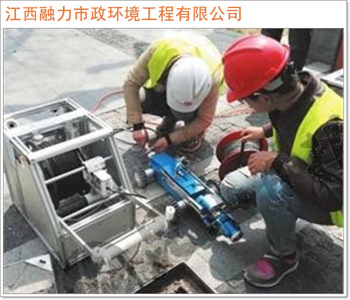 2026工程优选:南昌市评价高的管道清洗环保干净南昌市服务商推荐